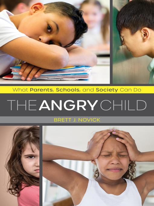 Title details for The Angry Child by Brett Novick - Available